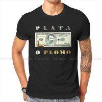 【Mens clothing】 Plata O PlomoTShirt Narcos Crime TV Pablo EscobarTopsT Shirt Men TeeGift Idea