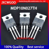 10PCS MDP10N027TH MDP10N027 100V/120A TO220 MOSFET ใหม่เดิม