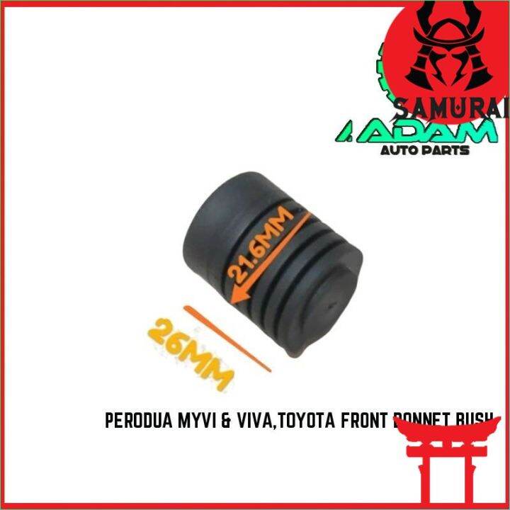 PERODUA MYVI & VIVA,TOYOTA FRONT BONNET BUSH | Lazada