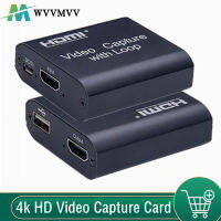 WvvMvv 1080P 4K HDMI-Compatble To USB 2.0การ์ดจับภาพวิดีโอสำหรับบันทึกเกมสตรีมมิ่งถ่ายทอดสดทีวี Local Loop