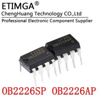 10PCS/LOT OB2226AP OB2226SP DIP-7 Induction cooker LCD power supply chip WATTY Electronics