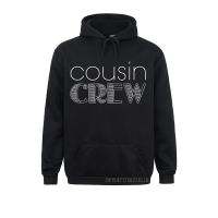 Cousin Crew Warm Kids Women Girl Funny Gift Warm T-Shirt Normal Hoodies For Women Men Sweatshirts Hip Hop Sportswears Dominant Size Xxs-4Xl