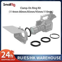 SmallRig Clamp-On Ring Kit (114มม./80มม./85มม./95มม./110มม.) แหวนอะแดปเตอร์เกลียวสำหรับ Matte Box 2660อุปกรณ์เสริมสำหรับกล้อง3408