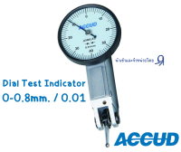 Dial Test Indicator นาฬิกาวัดเปรียบเทียบ ACCUD ขนาด 0-0.8mm/0.01