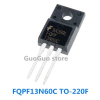 10Pcs FQPF13N60C TO-220F 13N60C 13NM60N TO-220 13A/600V MOSFET ทรานซิสเตอร์ใหม่แบบดั้งเดิม