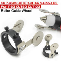 ไฟฉายตัดพลาสม่า P80 Guider เครื่องตัดพลาสม่า WHEEL spacer P80 GUIDE Roller GUIDE Wheel