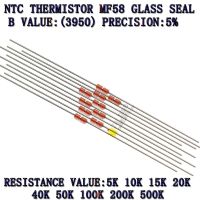 หลอดแก้ว 10PCS / LOT NTC Thermal Resistor MF58 B3950 5% 5K 10K 15K 20K 40K 50K 100K 200K 500K R Thermistor Sensor