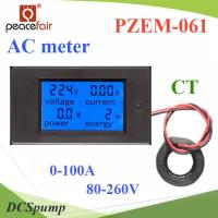 PZEM-061 AC มิเตอร์ดิจิตอล 0-100A 80-260V แสดง โวลท์ แอมป์ วัตต์ และพลังงานไฟฟ้า พร้อม Coil CT รุ่น PZEM-061-CT