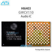 1-10ชิ้นล็อตใหม่ Original HI6403 Audio IC สำหรับ ศัพท์มือถือชิปเสียง Hi6403 GWCV110