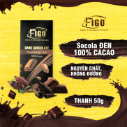 Dark Chocolate 100% cacao 50g nguyên chất không đường FIGO