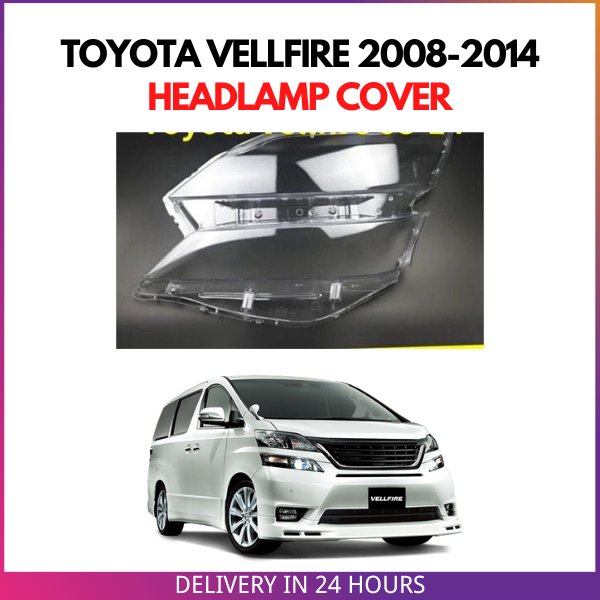 TOYOTA VELLFIRE ANH20 AGH20 20082014 HIGH QUALITY HEADLAMP COVER LENS