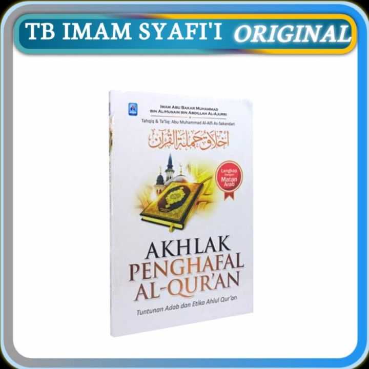 Buku Akhlak Penghafal Al-Qur'an Tuntunan Adab Dan Etika PUSTAKA ARAFAH ...