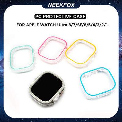 NEEKFOX ฝาครอบ PC สำหรับนาฬิกา Apple อัลตร้าซีรีส์8/7/SE/6/5/4/3/2/1การออกแบบเรืองแสงแบบครึ่ง PCLuminous สำหรับ I Watch 49MM 45MM 41MM 44MM 40อุปกรณ์เสริมกันชนโปร่งใสขนาด42มม. 38มม.