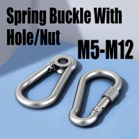 1PCS M5-M12 Spring Buckle With Hole/Nut Lock Ring Safety Snap Hook Carabiner Spring Snap Quick Link Outdoor Lock Catch