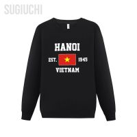 Men Women Hoodies Vietnam EST.1945 Hanoi Capital Hoodie Pullover Sweatshirts O-Neck Hip Hop Style Cotton Unisex