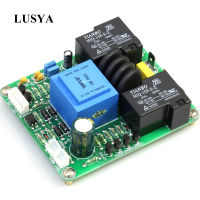 Lusya Class A 220V เครื่องขยายเสียงอุณหภูมิ Soft Start Delay Protection สำหรับเครื่องขยายเสียง30A 1000W A4-007