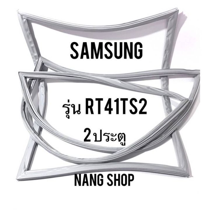 ขอบยางตู้เย็น-samsung-รุ่น-rt41ts2-2-ประตู