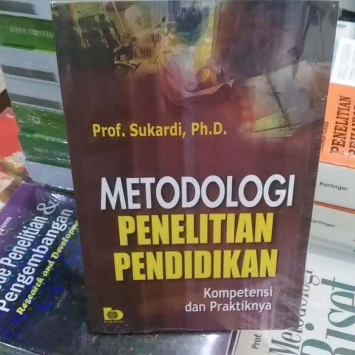 Buku Metodologi Penelitian Pendidikan - Sukardi, Prof.,ph.d | Lazada ...