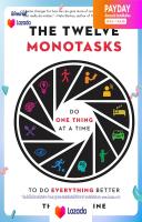 The Twelve Monotasks : Do One Thing at a Time to Do Everything Better [Hardcover](ใหม่) หนังสืออังกฤษพร้อมส่ง