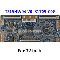 1Pc TCON Board 31T09-C0G T-CON Logic Board T315HW04 V0 CTRL BD กระดานควบคุมสำหรับ32นิ้ว40นิ้ว46นิ้ว