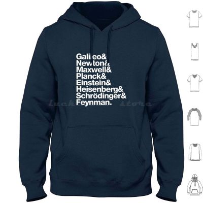 The Physicists List Hoodie cotton Long Sleeve Geek Nerd Sci Science Physics Feynman Cool Size XS-4XL