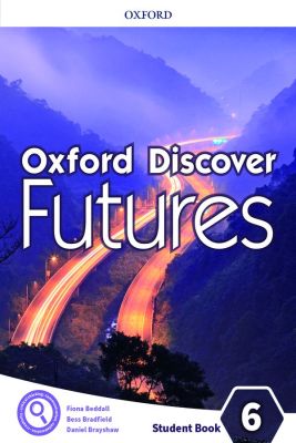 Bundanjai (หนังสือคู่มือเรียนสอบ) Oxford Discover Futures 6 Student Book (P)