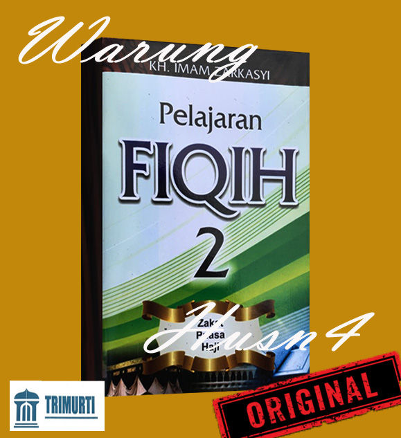 Buku Pelajaran Fiqih Versi Gontor Zakat Puasa Haji Jilid 2 Lazada