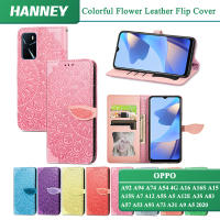 HANNEY สำหรับ OPPO A78 A57 A77 A77S A96 A76 A92 A94 A74 A95 A54 4G A16 A16S A15 A15S A7 A12 A5S A5 A12E A3S A83 A57 A53 A93 A73 A31 A9 A5 2020โทรศัพท์ฝาครอบดอกไม้ที่มีสีสันกระเป๋าสตางค์หนังแบบตั้งได้พร้อมช่องใส่บัตร MZY-01