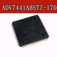 Adv7441abstz-170 Adv7441a 1ชิ้น/ล็อต Bstz-170 Adv7441a Qfp-144 100% ของใหม่ในสต็อก