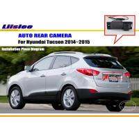 Car Rear View Camera For Hyundai Tucson 2014~2015 Reverse Backup Parking HD CCD Nighr Vision RCA NTST PAL License Plate Light