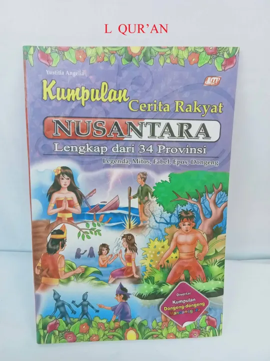 Buku Anak Kumpulan Cerita Rakyat Nusantara Lengkap Dari 34 Provinsi ...