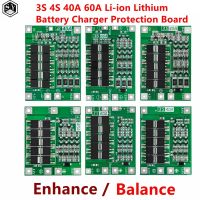 3S 4S 40A ลิเธียมไอออน60A แผ่นป้องกัน18650 BMS สำหรับมอเตอร์เจาะ11.1V 12.6V/14.8V 16.8V เพิ่ม/สมดุล