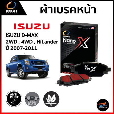 (เกรดพรีเมี่ยม) Compact ผ้าเบรคหน้า NANO X ISUZU DMAX D-Max 2WD , 4WD , HiLander ปี 2007-2011 อีซูซุ ดีแม็ก ดีแมก ดีแม็กซ์ ขับ2 ขับ4 ผ้าดิสเบรคหน้า DEX721 Zofast Autopart