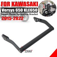 ❉ ที่ตั้งที่จับโทรศัพท์มือถือรถจักรยานยนต์สำหรับ KAWASAKI KLE Versys 650 Versys650 KLE650 2015-2022อุปกรณ์เสริมตัวยึดระบบนำทาง GPS