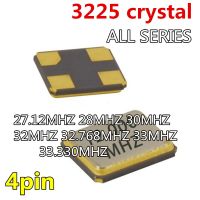 10pcs 3225 quartz crystal unit 3.2*3.5mm 4p 27.12MHZ 28MHZ 30MHZ 32MHZ 32.768MHZ 33MHZ 33.330MHZ WATTY Electronics