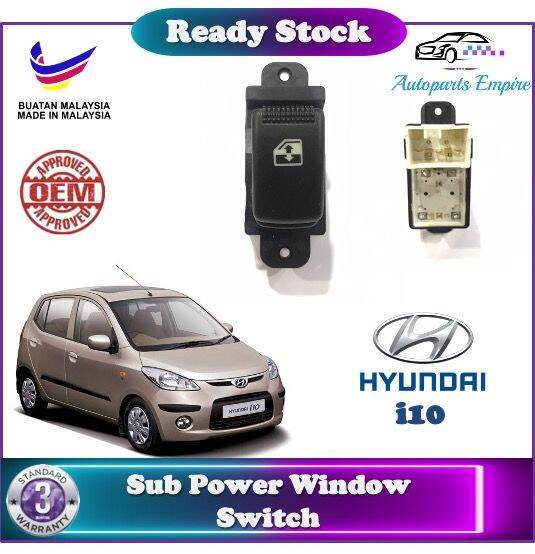 Hyundai i10 】 Sub Power Window Switch ( 20082017 ) Lazada