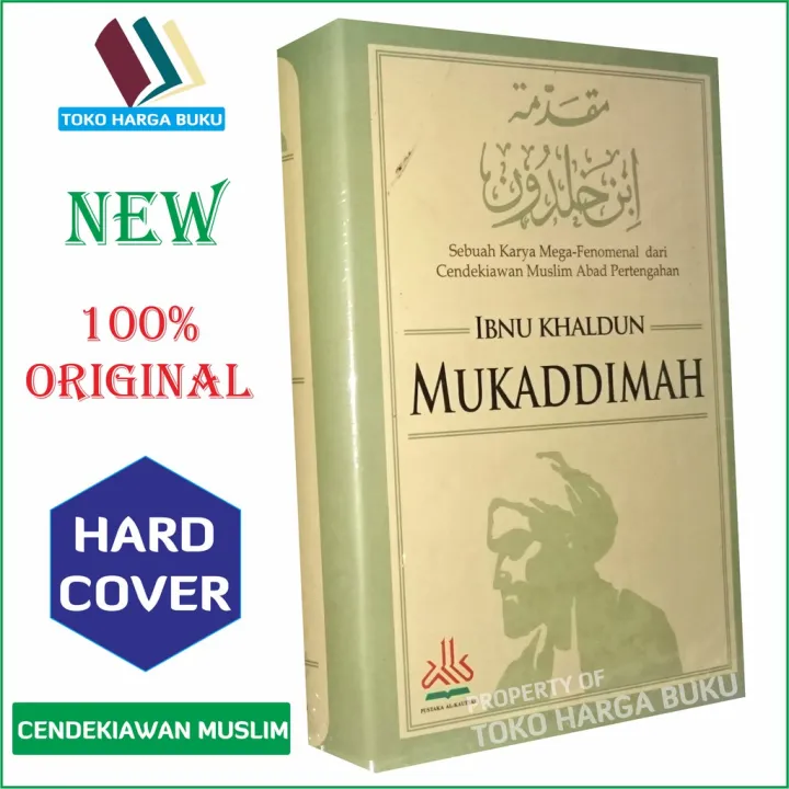 Mukaddimah Ibnu Khaldun [Original] - Muqodimah - Pustaka Al-kautsar ...