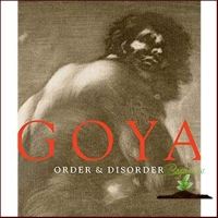 This item will be your best friend. ! Goya Order &amp; Disorder [Hardcover]หนังสือภาษาอังกฤษมือ1(New) ส่งจากไทย