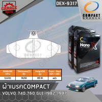 COMPACT ผ้าเบรคหน้า VOLVO 740,760 GLE 1982-1987 รหัส 9317