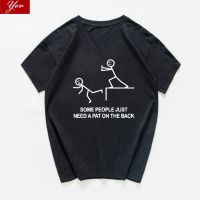 Some People Just Need A Pat On The Back Graphic Novelty Sarcastic Funny T Shirt Cool Hop Hipster Tee 100% Cotton Gildan