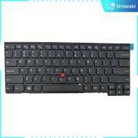 Shiwaki แป้นพิมพ์แล็ปท็อป Non Backlit สำหรับ ThinkPad E440 L440 T450 T450S สีดำ0C02253