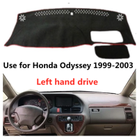 Taijs Left Hand Drive ขายดี Car Dashboard Mat Dash-Mat สำหรับ Honda Odyssey 1999 2000 2001 2002 2003คุณภาพดีขายสูง