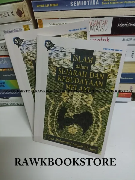 Islam Dalam Sejarah Dan Kebudayaan Melayu Syed Muhammad Naquib