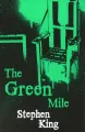 (BBW) The Green Mile (ISBN: 9780575084346). 