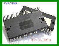 【YD】 FSAM10SH60 FSAM10SH60A FSAM20SH60A FSAM20SM60A FSAM30SH60A FSAM30SM60A MODULES