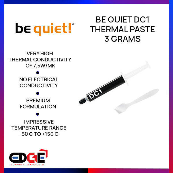 EDGE BE QUIET DC1 (3g) Thermal Paste Lazada PH