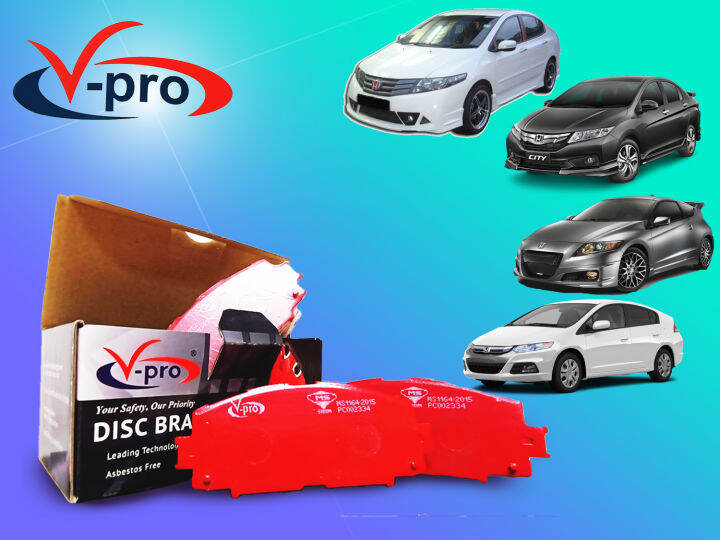 HONDA CITY TMO ,T9A , GN2, CRZ , INSIGHT, JAZZ FRONT BRAKE PAD (VPRO