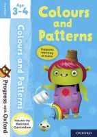 หนังสืออังกฤษใหม่ Progress with Oxford: Colours and Patterns Age 3-4 (Progress with Oxford)