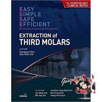 Must have kept Extraction of Third Molars : Easy Simple Safe Efficient Minimally Invasive &amp; Atraumatic - 9791159553806