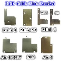 1Pcs LCD Touch Screen Digitizer Flex Cable Bracket Metal Plate Holder สําหรับ iPad mini 1 2 3 4 2017 2018 Air 1 2 อะไหล่